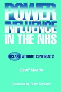 bokomslag Power and Influence in the NHS
