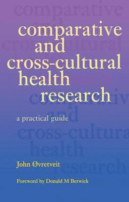 Comparative and Cross-Cultural Health Research 1