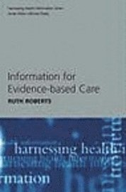 Information for Evidence-Based Care