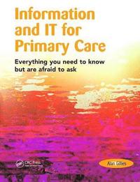 bokomslag Information and IT for Primary Care