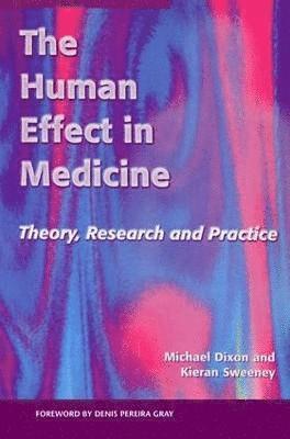 bokomslag The Human Effect in Medicine