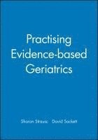 Practising Evidence-Based Geriatrics 1