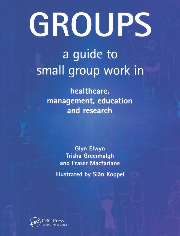 Glyn Elwyn, Trisha Greenhalgh, Fraser Macfarlane - Groups, Häftad