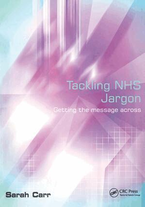 Sarah Carr - Tackling NHS Jargon, Häftad