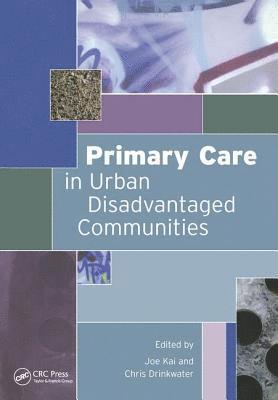 Primary Care in Urban Disadvantaged Communities 1