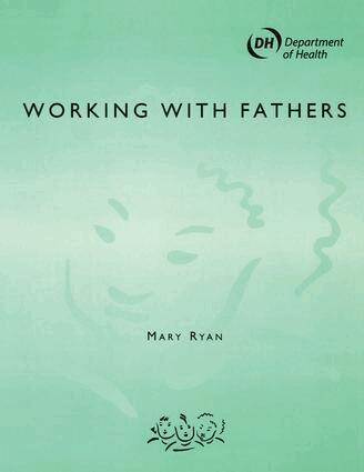 John Chisholm, Nigel Duncan, Nerys Williams - Working with Fathers, Häftad