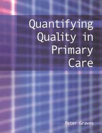 bokomslag Quantifying Quality in Primary Care