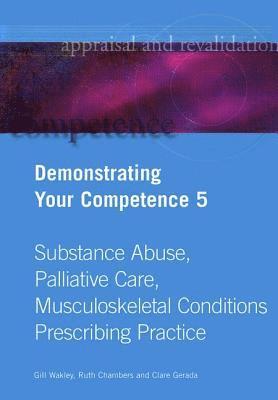 Gill Wakley, Ruth Chambers, Clare Gerada - Demonstrating Your Competence, Häftad