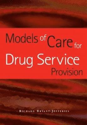 Models of Care for Drug Service Provision