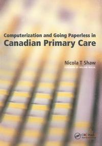 bokomslag Computerization and Going Paperless in Canadian Primary Care