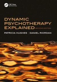 bokomslag Dynamic Psychotherapy Explained