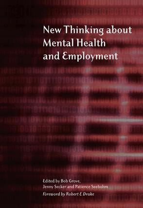 Bob Grove, Jennifer Secker, Patience Seebolm - New Thinking About Mental Health and Employment, Häftad