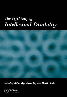 The Psychiatry of Intellectual Disability 1