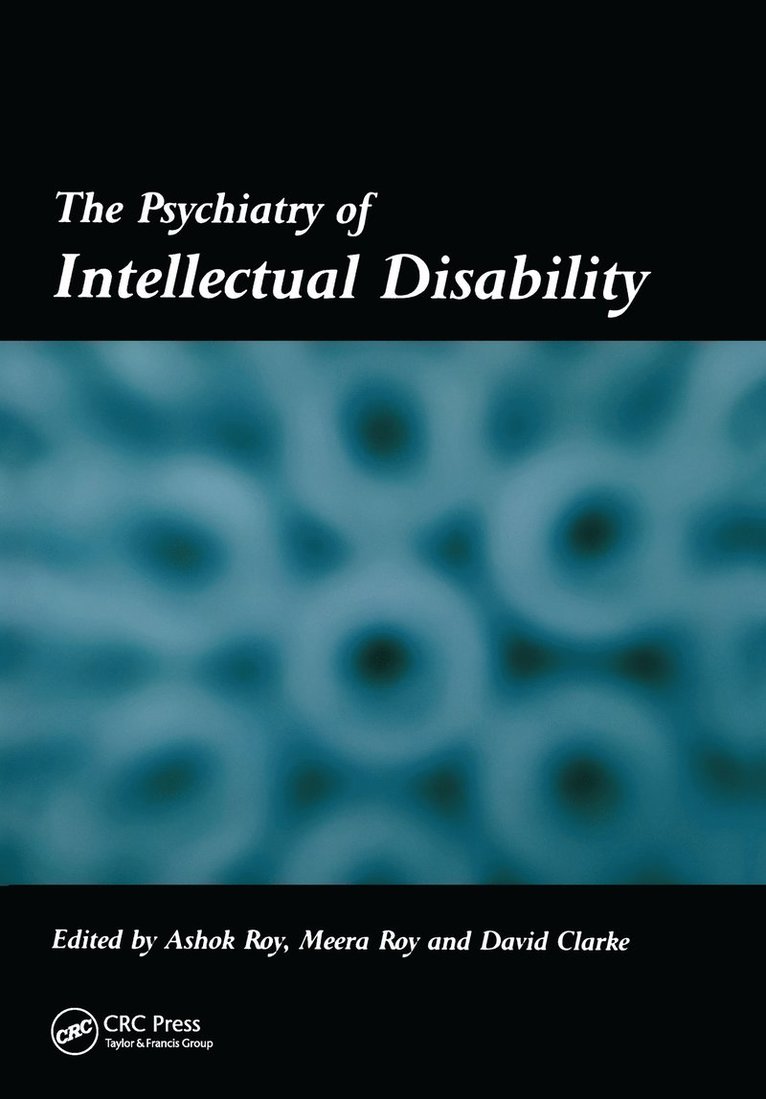 Ashok Roy, Meera Roy, David Clarke - Psychiatry of Intellectual Disability, Häftad