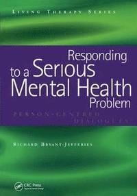 bokomslag Responding to a Serious Mental Health Problem