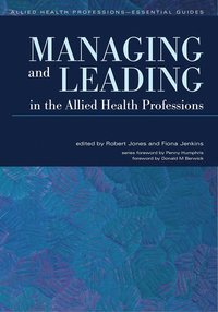 bokomslag Managing and Leading in the Allied Health Professions