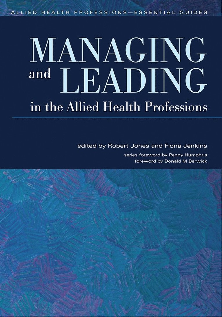 Managing and Leading in the Allied Health Professions