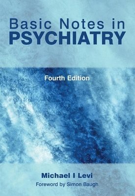 Michael Levi - Basic Notes in Psychiatry, Häftad