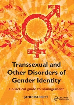 Transsexual and Other Disorders of Gender Identity 1