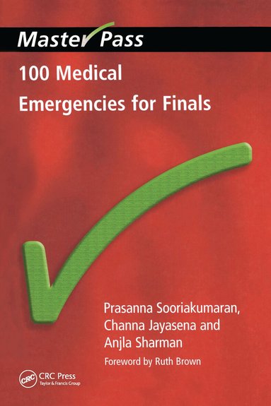 Prasanna Sooriakumaran, Channa Jayasena, Anjla Sharman - 100 Medical Emergencies for Finals, Häftad