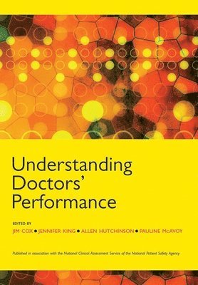 Understanding Doctors' Performance 1