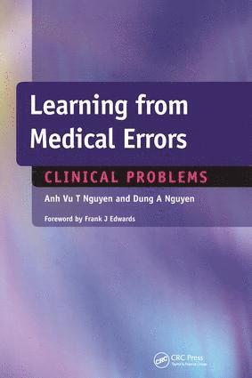 Anh Vu Nguyen, Dung Nguyen - Learning from Medical Errors, Häftad
