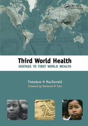 Theodore MacDonald - Third World Health, Häftad