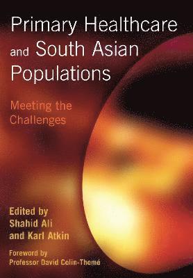 Primary Healthcare and South Asian Populations