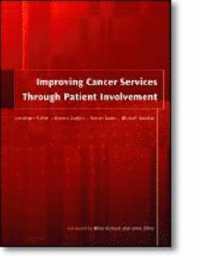 Improving Cancer Services Through Patient Involvement 1