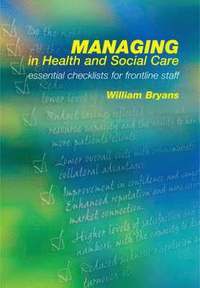 bokomslag Managing in Health and Social Care