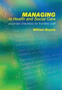 bokomslag Managing in Health and Social Care