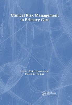 bokomslag Clinical Risk Management in Primary Care