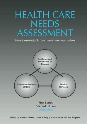 Andrew Stevens, James Raftery, Jonathan Mant, Sue Simpson - Health Care Needs Assessment, First Series, Volume 2, Second Edition, Häftad