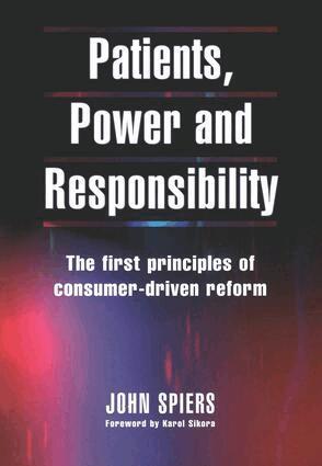 John Spiers - Patients, Power and Responsibility, Häftad