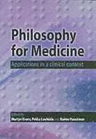bokomslag Philosophy for Medicine