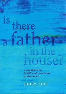 Is There a Father in the House? 1