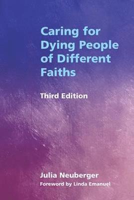 Caring for Dying People of Different Faiths 1