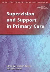 bokomslag Supervision and Support in Primary Care