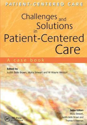 Challenges and Solutions in Patient-Centered Care 1