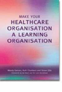 bokomslag Make Your Healthcare Organisation a Learning Organisation