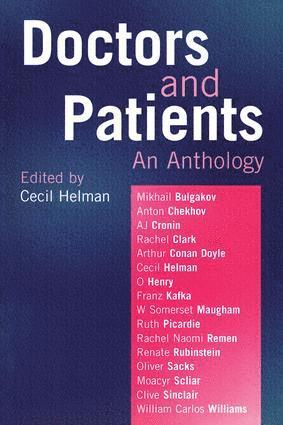 Cecil Helman, UK) Helman, Cecil (Brunel University, London - Doctors and Patients - An Anthology, Häftad