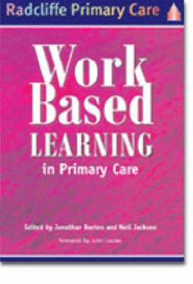 Work-Based Learning in Primary Care 1