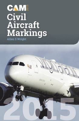 Allan Wright - Civil Aircraft Markings 2015, Häftad