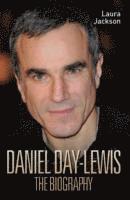 bokomslag Daniel Day-Lewis - The Biography