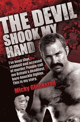 Micky Gluckstad - The Devil Shock My Hand, Häftad