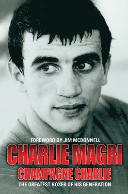 bokomslag Champagne Charlie - Charlie Magri