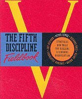 bokomslag The Fifth Discipline Fieldbook