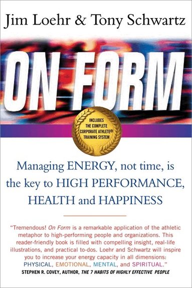 Jim Loehr, Tony Schwartz - On Form, Häftad