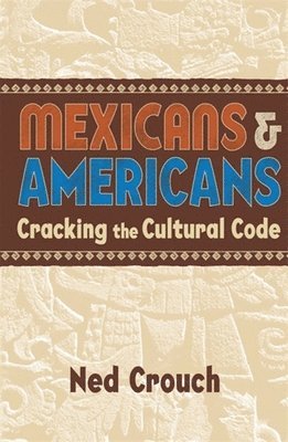 bokomslag Mexicans & Americans
