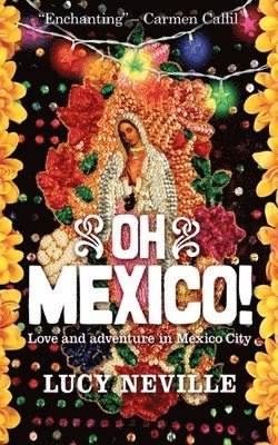 bokomslag Oh Mexico!